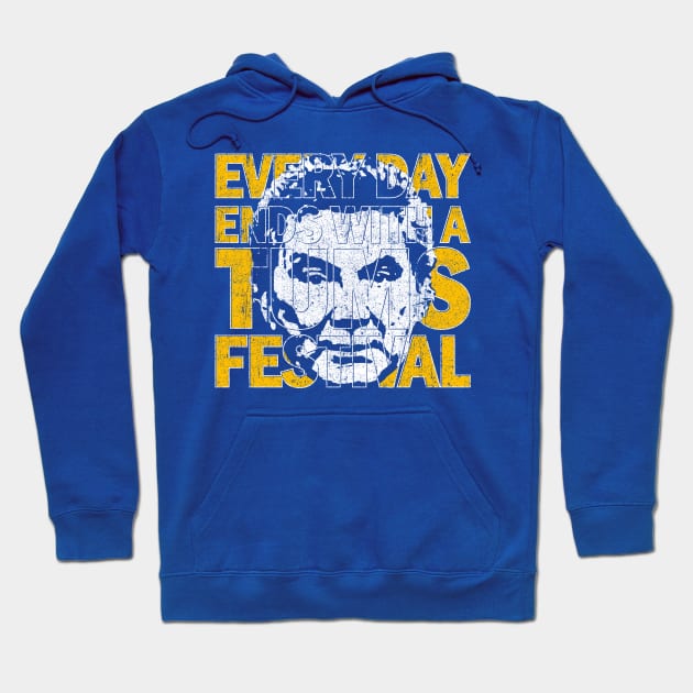 Every Day Ends With A Tums Festival Hoodie by huckblade